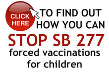 NO ON SB 277 Mandated Vaccinations for Children